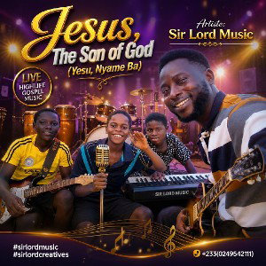 Jesus,  The Son of God (Yesu, Nyame Ba)