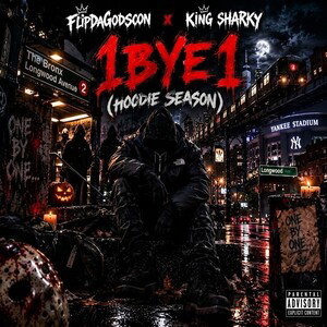 FlipDaGodson🇵🇷 X King Sharky - 1BYE1 (SHARKGANG)(BRAV3HEVRTZ)