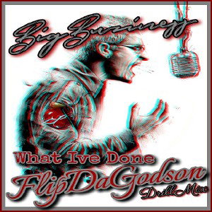 FlipDaGodson x What I've Done (Freestyle)(HomeOfDaBrave)