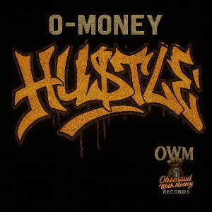 O MONEY- HUSTLE 