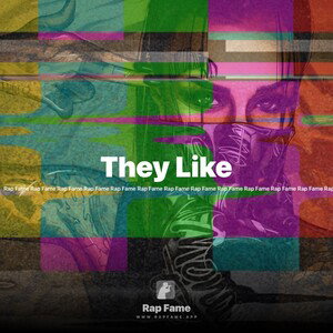 They Like