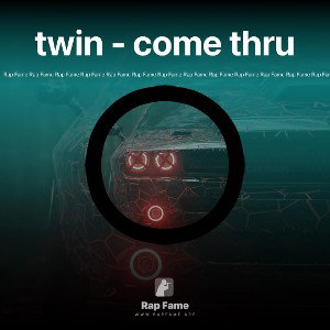 twin - come thru