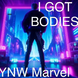 I GOT BODIES (single)