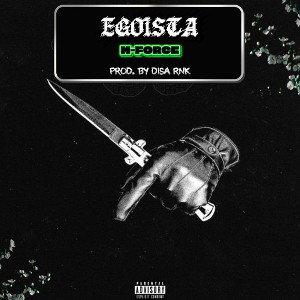 EGOISTA (PROD. BY Disa RNK)