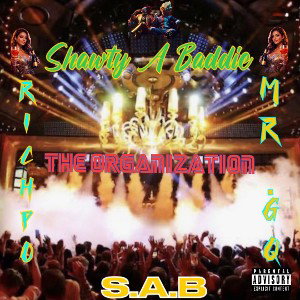 S.A.B (Shawty A Baddie)