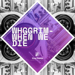 WHGGRIM-When We Die