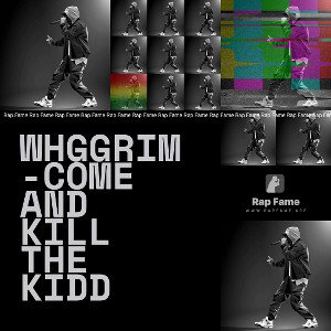 WHGGRIM-come and kill the Kidd