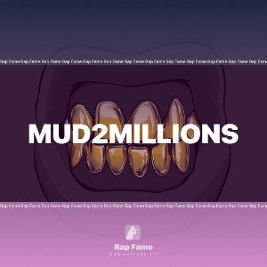 MUD2MILLIONS