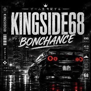 KINGSIDE68- BONCHANCE