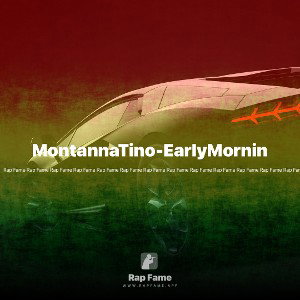 MontannaTino-EarlyMornin