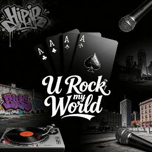 U Rock My World 