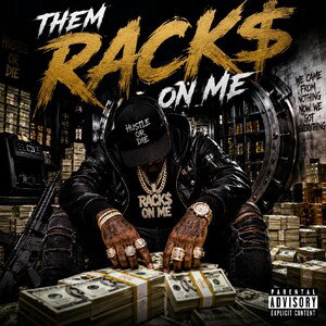 Them Racks On Me