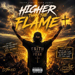 Higher than the Flame 🔥