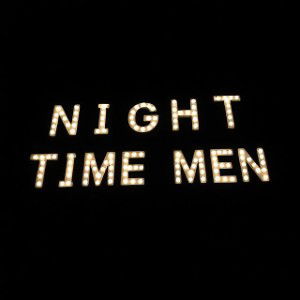 Nighttime Men