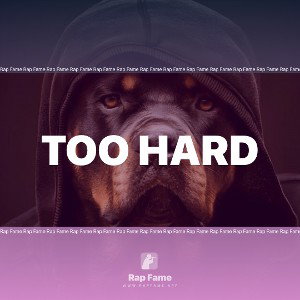 Too Hard