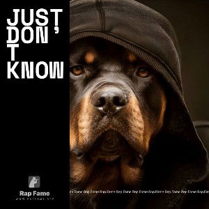 Just don’t know 