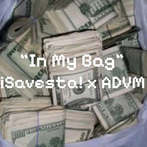 In My Bag - ¡Savesta! ft. ADVM