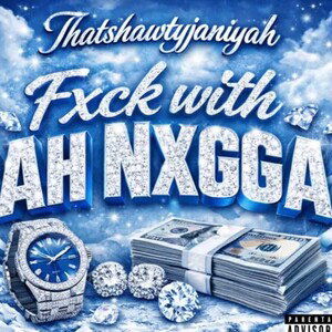 Fxck With Ah Nxgga