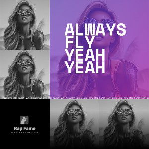 always fly yeah yeah 