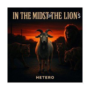 1-In The Midst Of The Lion_s - Hetero 