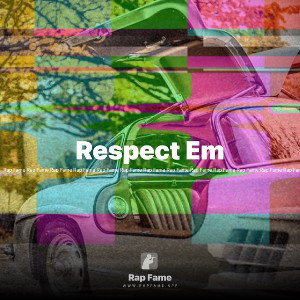 Respect Em