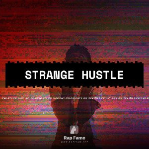 Strange Hustle
