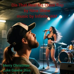 Ms Claus Rap _Like Gawne diss_ with love baby girl aka the princess 