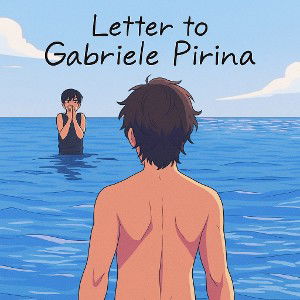 Letter to Gabriele Pirnia -Prince of the k
