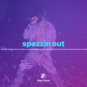 spazzin out 