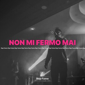 NON MI FERMO MAI