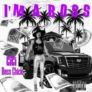 CICI THE BOSS - IMMA BOSS