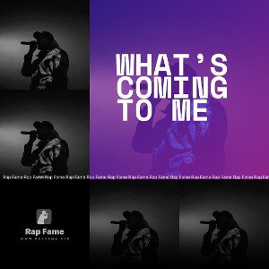what’s coming to me