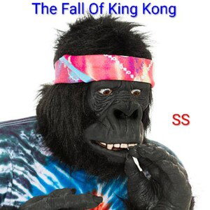 Fall Of The King Kong Empire