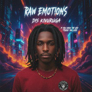 Raw emotions by Dis kivuruga 