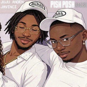 PISH POSH (Racks) [feat. Javinci]