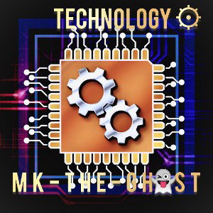 TECHNOLOGY_-_MK-THE-GHOST