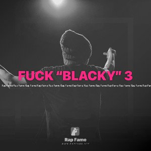 FUCK “BLACKY” 3