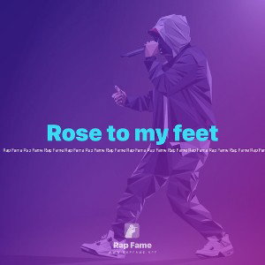 Rose to my feet
