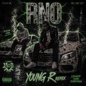 RNO Remix - Young R ft. Eligma AOTA