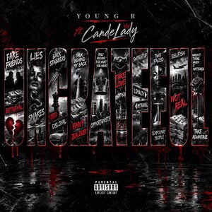 UnGrateful - Young R ft. CandeLady