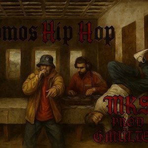 somos hip hop mks