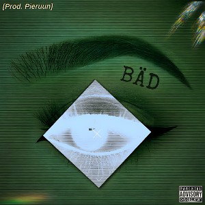 BÄD (Prod. Pieruun)