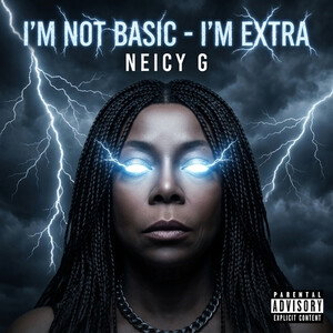 I'm Not Basic - I'm Extra 