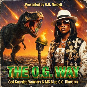 The O.G. Way ✝️ 🦕 