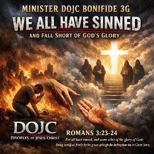 We All Have Sinned and Fall Short of God's Glory