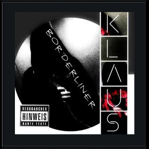 Borderliner Klaus @IchWillSexMitDir
