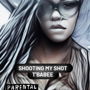 Shooting My Shot