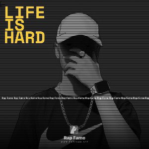 Life is hard