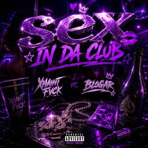 SEX IN DA CLUB🫦 - Blogar ft Xh4nt🩸