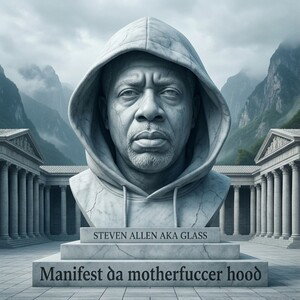 Manifest da motherfuccer hood